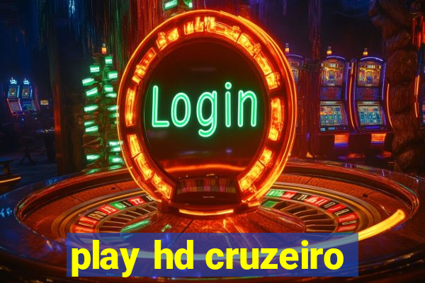 play hd cruzeiro